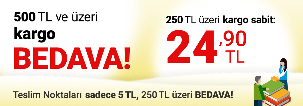 500 TL üzeri Kargo BEDAVA! 250 TL üzeri sabit 24,90 TL