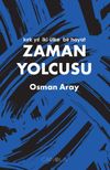 Zaman Yolcusu & Kırk Yıl, İki &Uuml;lke, Bir Hayat