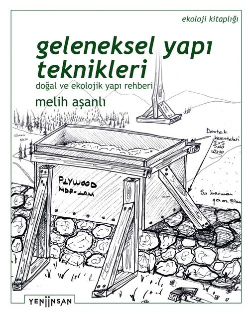 Geleneksel Yapı Teknikleri & Doğal ve Ekolojik Yapı Rehberi 