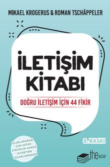 İletişim Kitabı & Doğru İletişim İçin 44 Fikir 