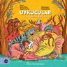 Uykucular &amp; Hayvan Dostlarımız Nasıl Uyur? 