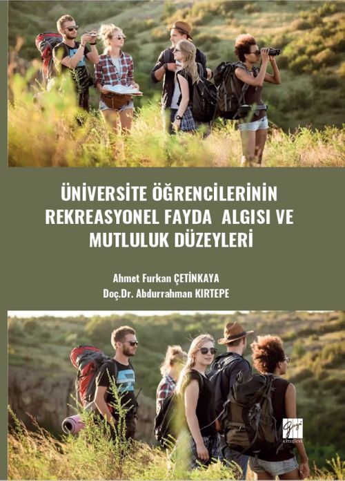 Üniversite Öğrencilerinin Rekreasyonel Fayda Algısı ve Mutluluk Düzeyleri