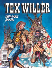 Tex Willer Sayı 17 / Crowların Şamanı