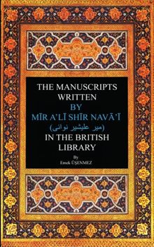The Manuscripts Written By Mir Ali Shir Nevai