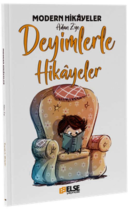 Modern Hikayelerle Deyimler Kitabı