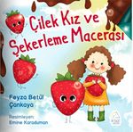 Çilek Kız ve Şekerleme 