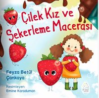 Çilek Kız ve Şekerleme 