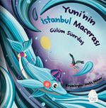 Yuni'nin İstanbul Macerası
