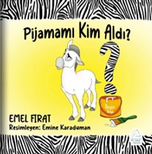Pijamamı Kim Aldı?