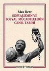 Sosyalizmin ve Sosyal M&uuml;cadelelerin Genel Tarihi