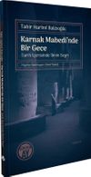Karnak Mabedi'nde Bir Gece Tarih İ&ccedil;erisinde İlmin Seyri