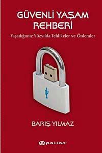 Güvenli Yaşam Rehberi