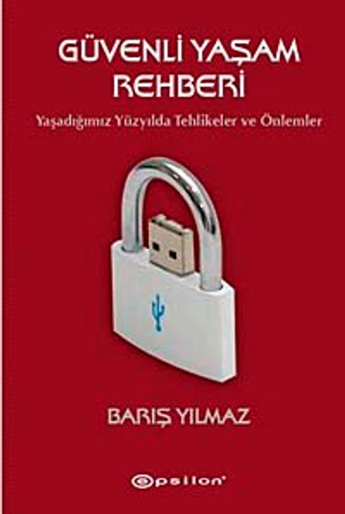 Güvenli Yaşam Rehberi