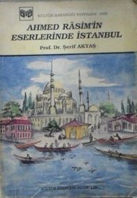 Ahmed Rasim'in Eserlerinde İstanbul (6-B-32)