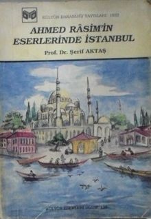 Ahmed Rasim'in Eserlerinde İstanbul (6-B-32)