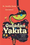 Gıdadan Yakıta