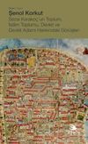 Sezai Karako&ccedil;'un Toplum, İslam Toplumu, Devlet ve Devlet Adamı Hakkındaki G&ouml;r&uuml;şleri