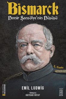 Bismarck & Demir Şansölye'nin Düşüşü 