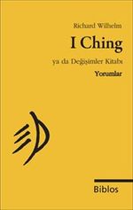 I Ching ya da Değişimler Kitabı : Yorumlar