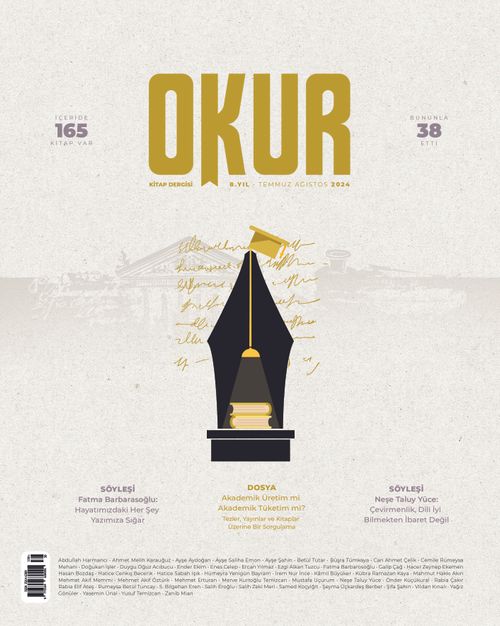 Okur Kitap Dergisi Sayı: Sayı:38 Temmuz-Ağustos 2024