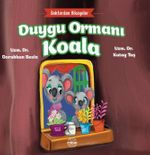 Duygu Ormanı Koala / Doktordan Hikayeler