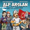 Alp Arslan / Cesaretli Olmanın &Ouml;nemi