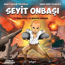 Seyit Onbaşı & Başarılı Olmanın Önemi	
