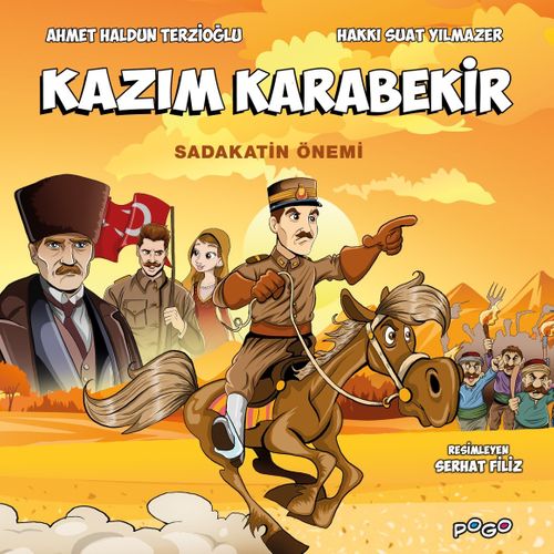 Kazım Karabekir / Sadakatin Önemi