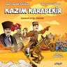Kazım Karabekir / Sadakatin Önemi