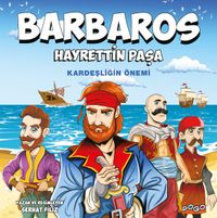 Barbaros Hayrettin Paşa / Kardeşliğin Önemi
