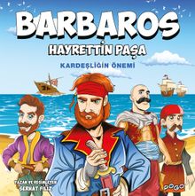 Barbaros Hayrettin Paşa / Kardeşliğin Önemi