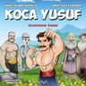 Koca Yusuf - Özgüvenin Önemi