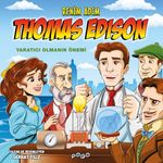 Benim Adım Thomas Edison / Yaratıcı Olmanın Önemi