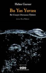 Bu Yas Yuvası & Bir Cinayet Davasının Öyküsü