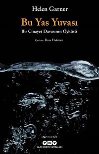 Bu Yas Yuvası & Bir Cinayet Davasının Öyküsü