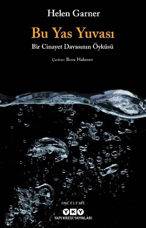 Bu Yas Yuvası & Bir Cinayet Davasının Öyküsü