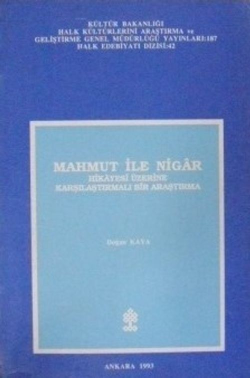 Mahmut İle Nigar Hikayesi Üzerine Karşılaştırmalı Bir Araştırma  (5-F-10)