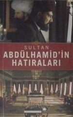 Sultan Abdülhamid'in Hatıraları