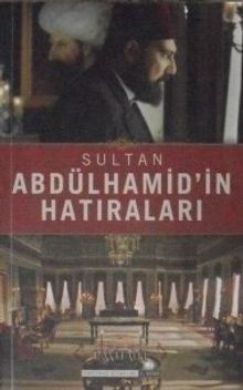 Sultan Abdülhamid'in Hatıraları