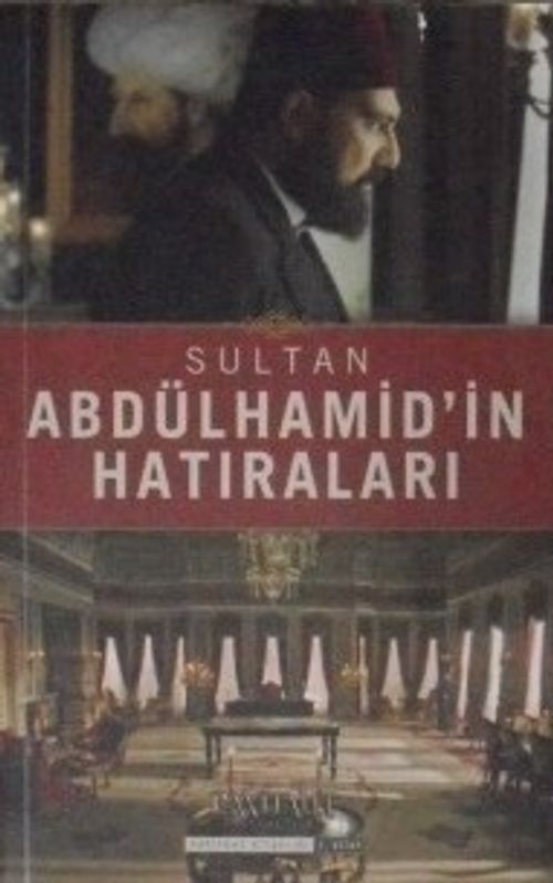 Sultan Abdülhamid'in Hatıraları