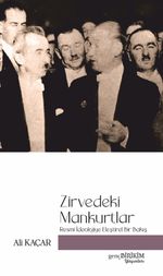 Zirvedeki Mankurtlar & Resmi İdeolojiye Eleştirel Bir Bakış
