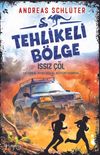 Tehlikeli B&ouml;lge / Issız &Ccedil;&ouml;l