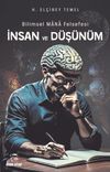 Bilimsel Mana Felsefesi İnsan ve D&uuml;ş&uuml;n&uuml;m