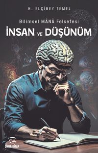 Bilimsel Mana Felsefesi İnsan ve Düşünüm