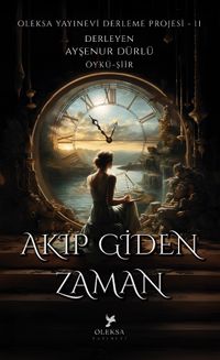 Akıp Giden Zaman