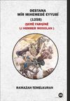 Destana M&icirc;r Mıhemed&ecirc; Eyyub&icirc; (1258) Şer&ecirc; Farq&icirc;n&ecirc; Lı Hember Moxolan