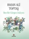 Ben Bir Gürgen Dalıyım (Ciltli)