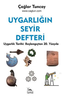Uygarlığın Seyir Defteri & Uygarlık Tarihi: Başlangıçtan 20. Yüzyıla 
