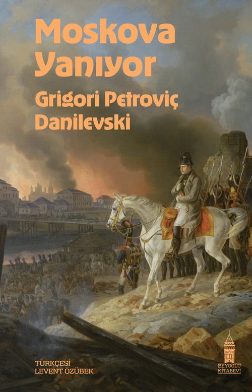 Moskova Yanıyor