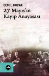 27 Mayıs'ın Kayıp Anayasası